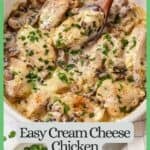 A spoon scooping up a piece of chicken from a skillet full of chicken in a cream cheese sauce with parsley sprinkled on top with a green border and text around the photo.