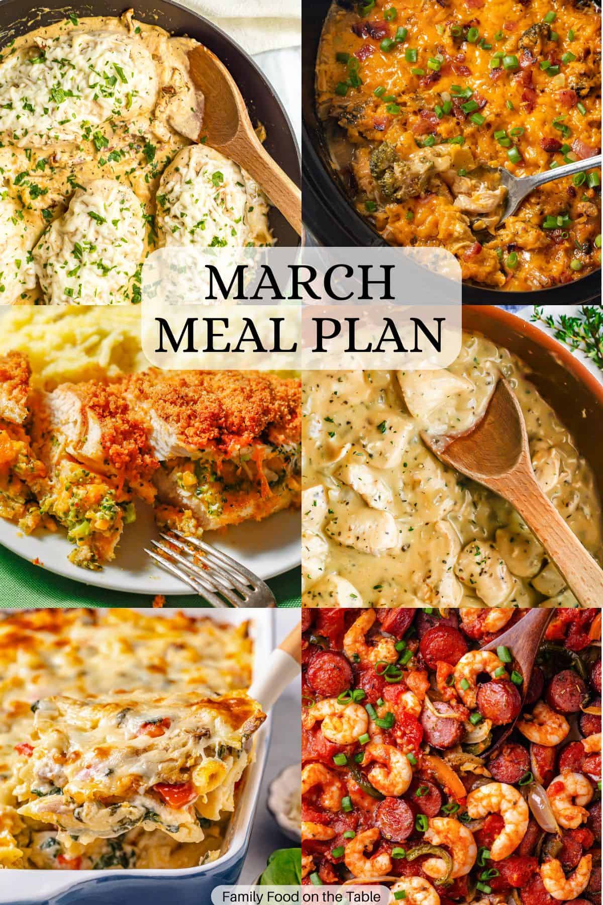 A collage of six different family dinner ideas for the month of March with a text overlay on the photos.