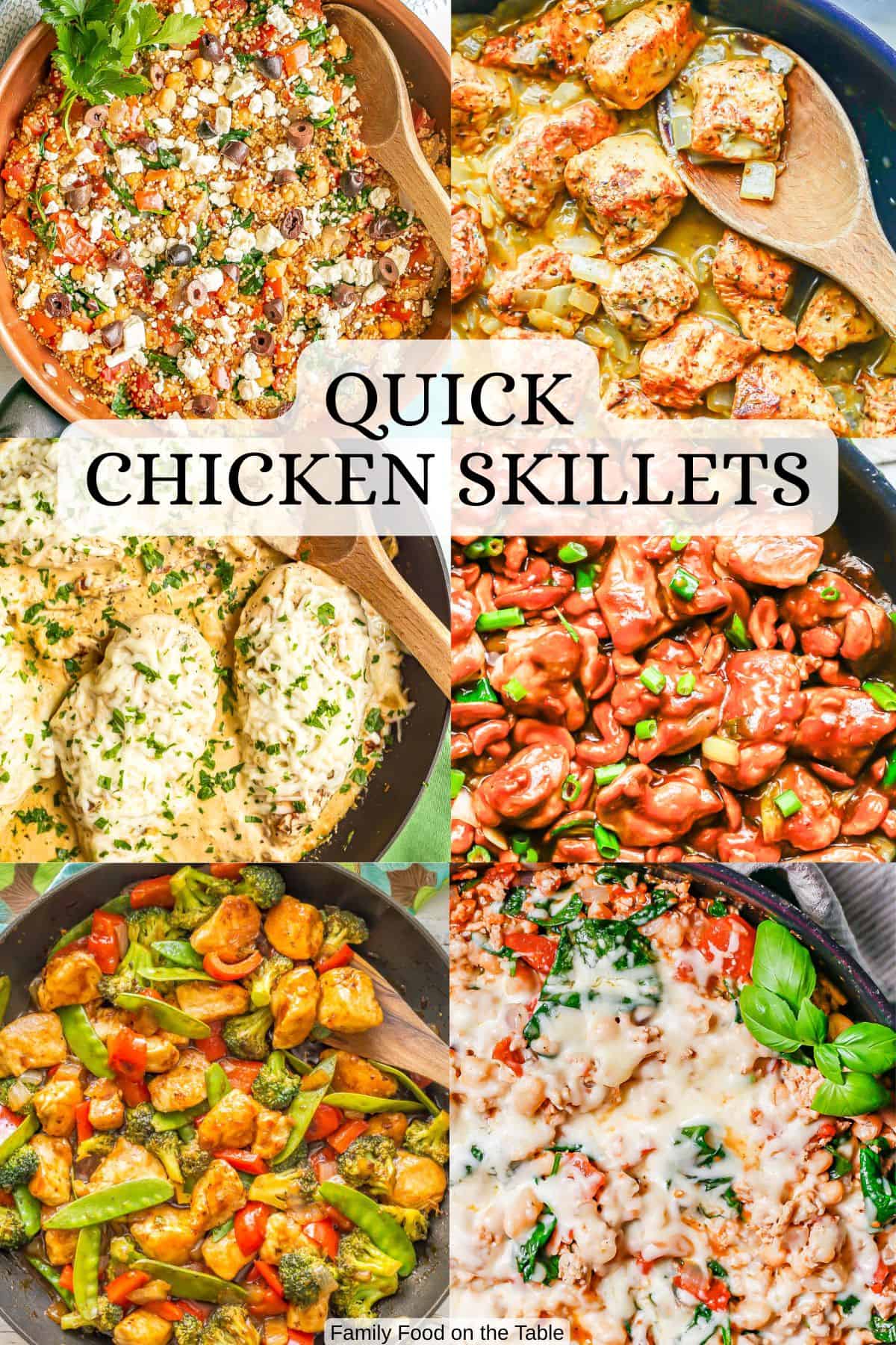 A collage of six different chicken skillet recipes ready in under 30 minutes with a text box over the photos.