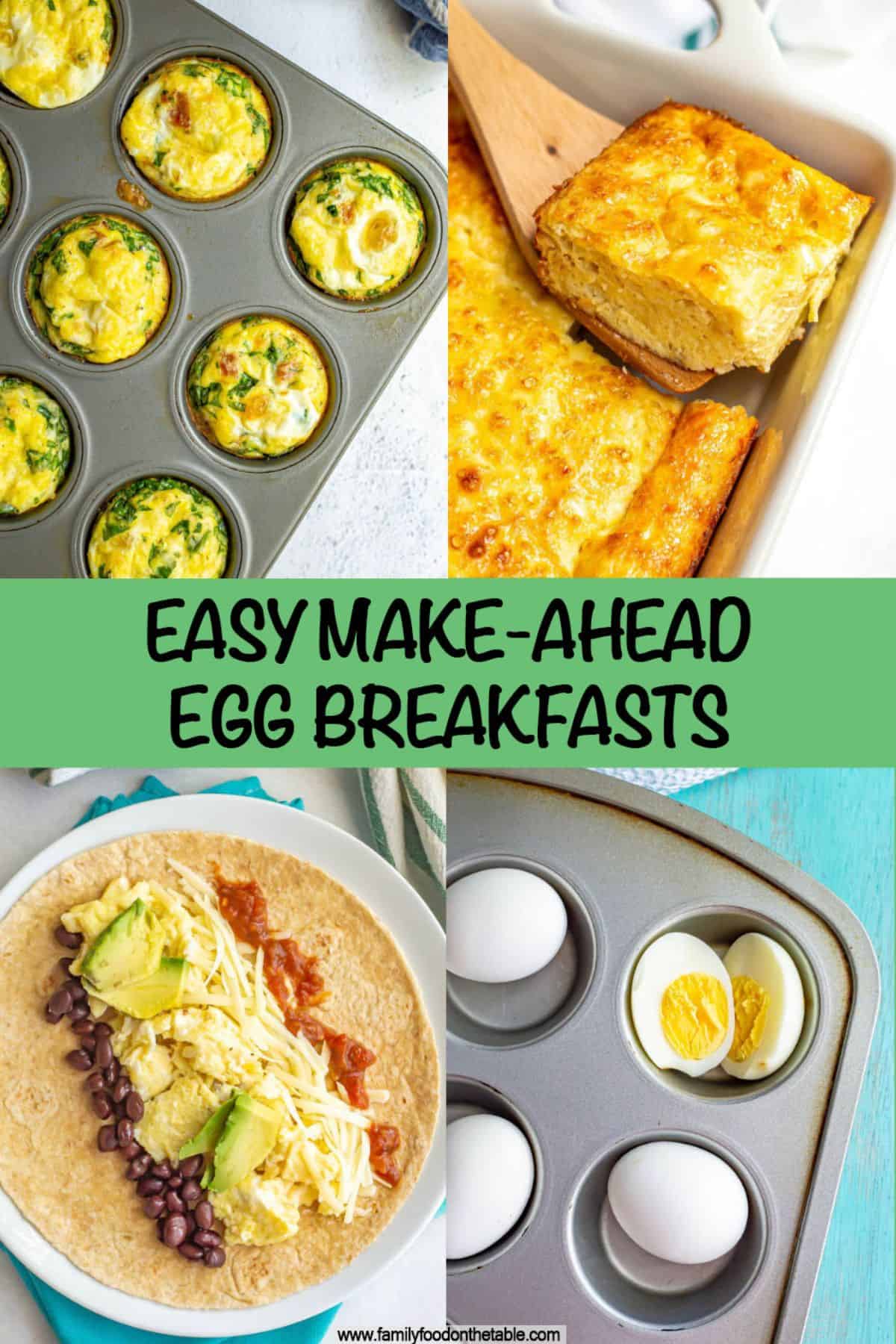 A collage of four different egg-based breakfasts that can be made in advance with a green text box in the middle.