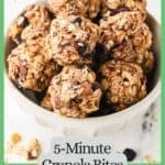 A bowl full of homemade granola bites with dried fruit and mini chocolate chips with a green border and text around the photo.