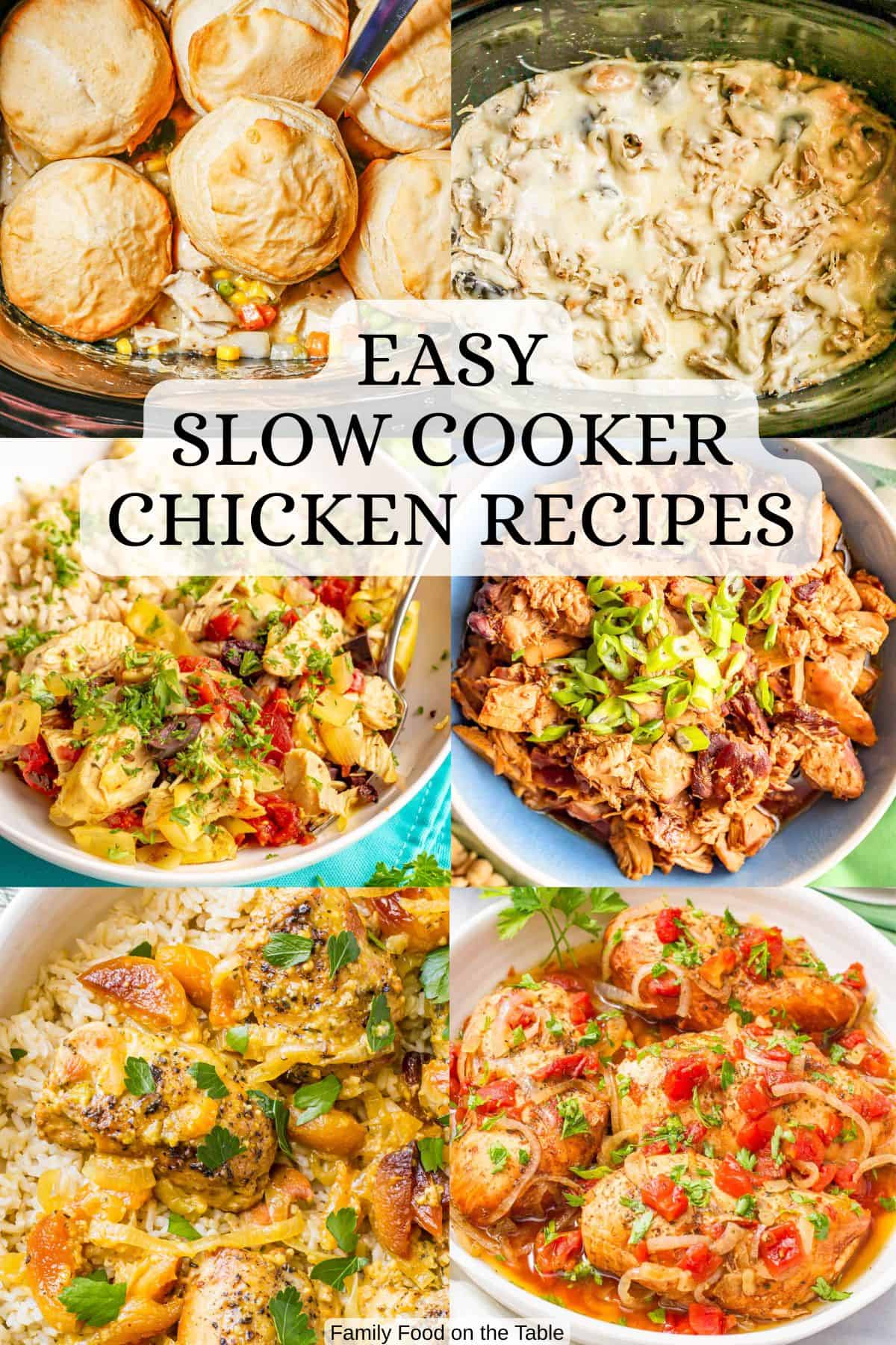 A collection of six different easy, healthy slow cooker recipes using chicken with a text overlay in the middle.