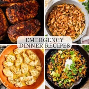 A collage of four different dinners with a text overlay that reads Emergency Dinner Recipes.