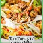 A spoon lifting out a scoop of a taco ground turkey and potato mixture from a large skillet with a green border and text around the photo.