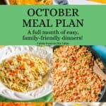 A collage of six different dinner ideas with a green text box in the middle reading October meal plan.